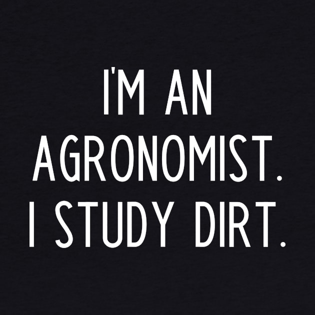 Funny Agronomist Slogan by kapotka